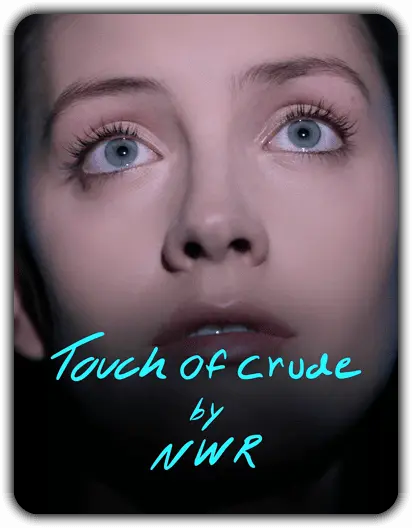 Touch of Crude